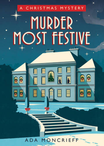 Murder most festive - most,